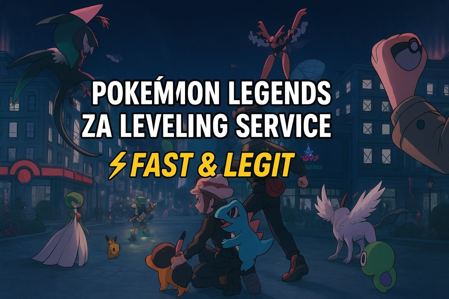Pokemon Legends Z-A Leveling Up Service