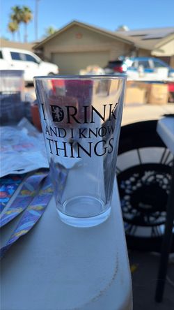 I drink and I know things