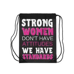 Drawstring Bag - Strong Women with Strength