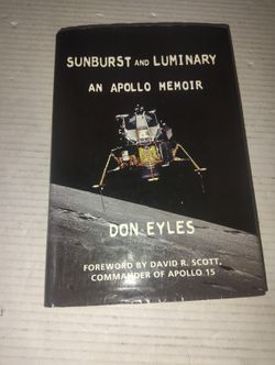 Sunburst and Luminary: An Apollo Memoir, Don Eyles