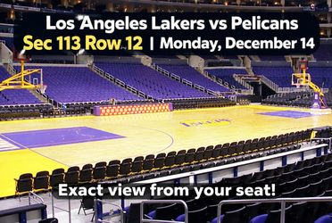 DEC - 14 Los Angeles Lakers vs Pelicans - Sec 113 Row 12 NBA