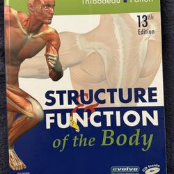 Structure & Function of the Body (13th Edition, Thibodeau/Patton)