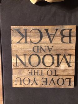 new 14X14 rustic sign LOVE YOU TO THE MOON AND BACK
