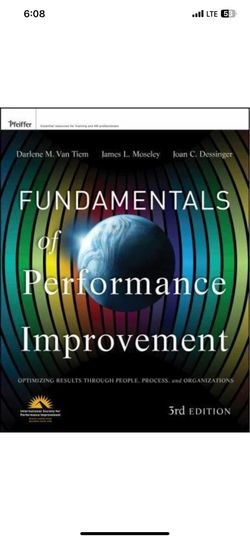 Fundamentals of Performance Improvement: Optimizing Results Through People, Process, and Organizations. 3rd Edition. Paperback Textbook
