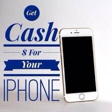 GET CASH FOR YOUR IPHONE TODAY!