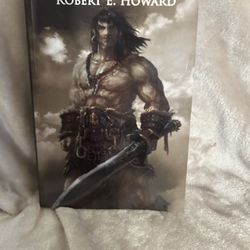 Conan: The Barbarian Collected Adventures By Robert Howard