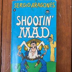 Shooting Mad By Sergio Aragones