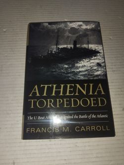 Athenia Torpedoed: The U-Boat Attack that Ignited the Battle of  The Atlantic
