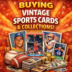 BUYING VINTAGE SPORTS CARDS + COLLECTIONS!!
