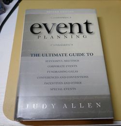 Event Planning, The Ultimate Guide  2nd Ed by Judy Allen