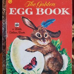 Little Golden Book #456 The Golden Egg Book - Sixth Printing 1973