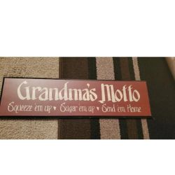 GRANDMAS MOTTO PLAQUE NEW 