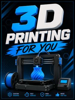 3d Printing For You