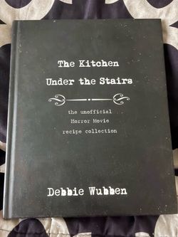 The kitchen under the stairs horror cookbook