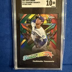 Yoshinobu Yamamoto 2025 Topps Chrome FS-6 Future Stars SGC-10