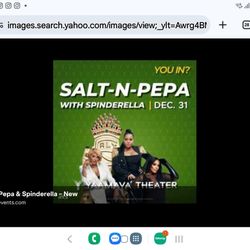 SALT n PEPA Tickets  New Years Eve YAAMAVA 2 Tix $100 Excellent Seats