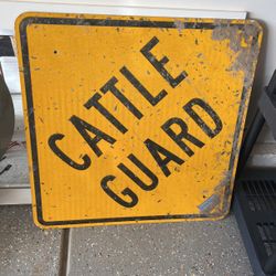 Cattle Guard Sign