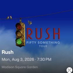 3 Rush ‘Fifty Something’ Concert Tickets @ Madison Square Garden Handicap Accessible