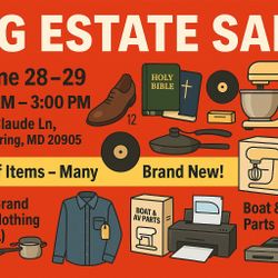  🛑 June 28-29. BIG ESTATE SALE – Everything Must Go! 🛑