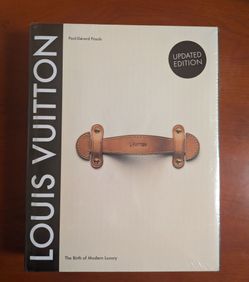 Louis Vuitton : The Birth of Modern Luxury