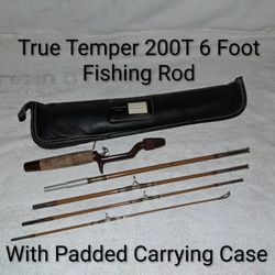 True Temper 200T Tungston Carbide 6 Foot Fishing Rod With Padded Carrying Case In Excellent New Condition