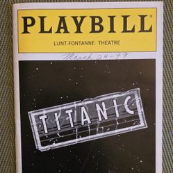 Vintage 1999 Playbill Titanic March 24 Edition