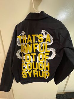Awful lot of cough syrup Dickies jacket