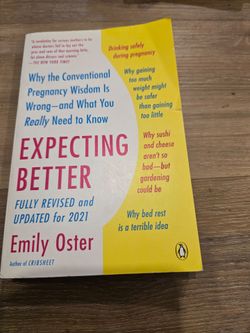 Expecting Better by Emily Oster – Updated  2021 Paperback