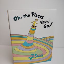 Dr. Seuss ~ Oh, The Places You'll Go! Hard Cover Book ~ Theodor Seuss Geisel 1990
