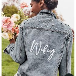 Wifey Denim jacket