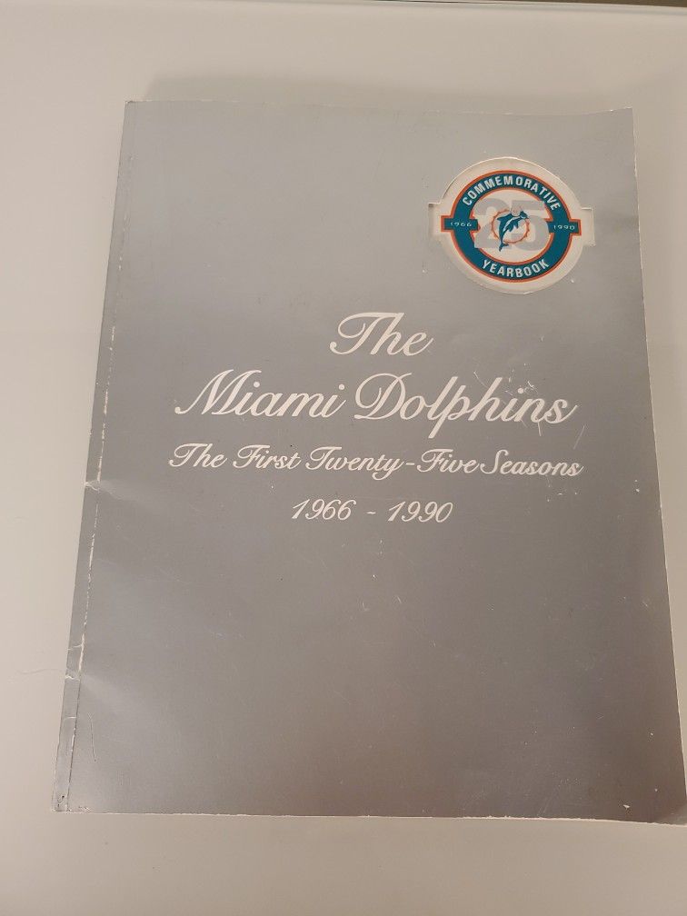 The Official Miami Dolphins Silver Anniversary Commemorative Yearbook