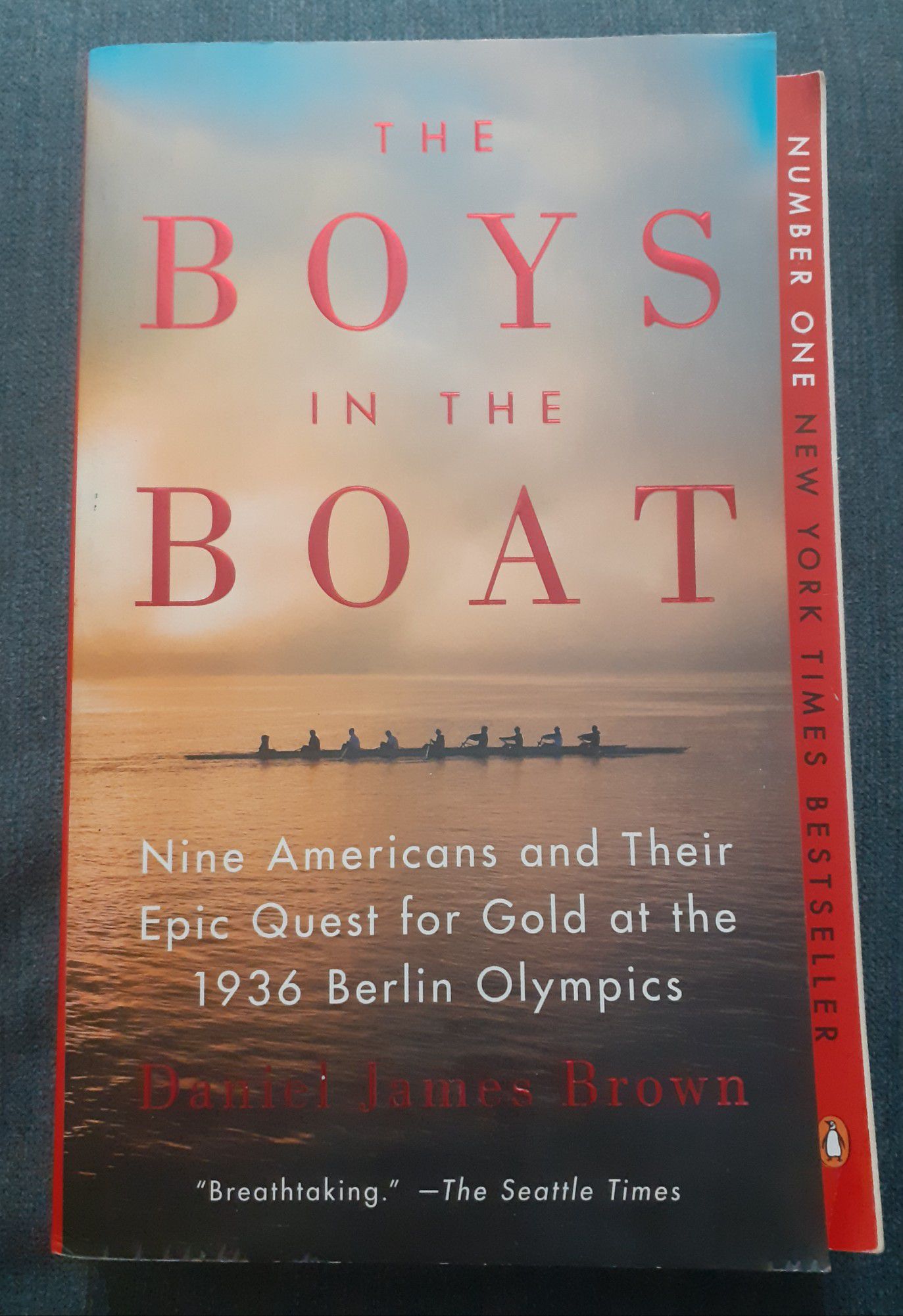 The Boys in the Boat : The True Story of an American Team's Epic Journey to Win Gold at the 1936 Olympics by Daniel James Brown