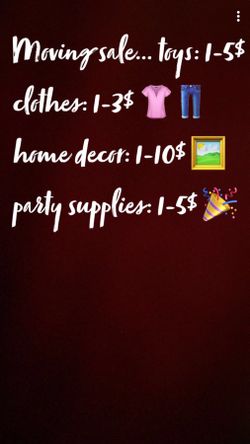 Moving sale! Toys, clothes, house decor and etc.