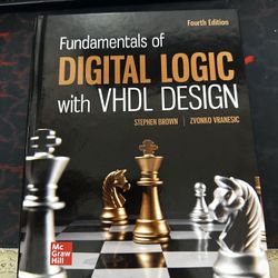 Fundamentals Of Digital Logic With VHDL Design by Stephen Brown/Zvonko Vranesic (4th Edition)