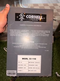 Cornell MGRL 33 11E Commercial/Industrial Door Operator 1/3 HP • 115V • Single Phase • 60Hz Manufactured 4/2012