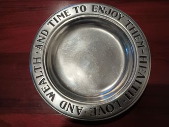 Vintage Pewter Wilton Plate "Health Love And Wealth And Time To Enjoy Them"