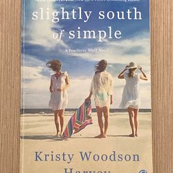 SC book Slightly South of Simple by Kristy Woodson Harvey Peachtree Bluff series