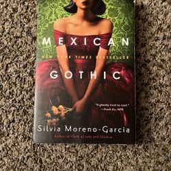 Mexican Gothic  Book By: Silvia Moreno-Garcia