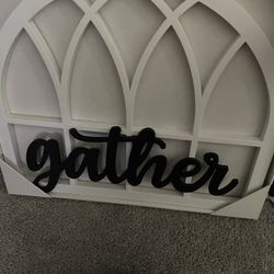 Gather Sign