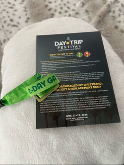 Day Trip 2 Day GA Ticket/Wristband