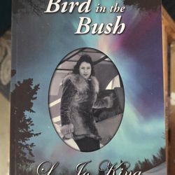 Bird In The Bush Softcover Book Signed
