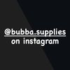 Bubba Supplies