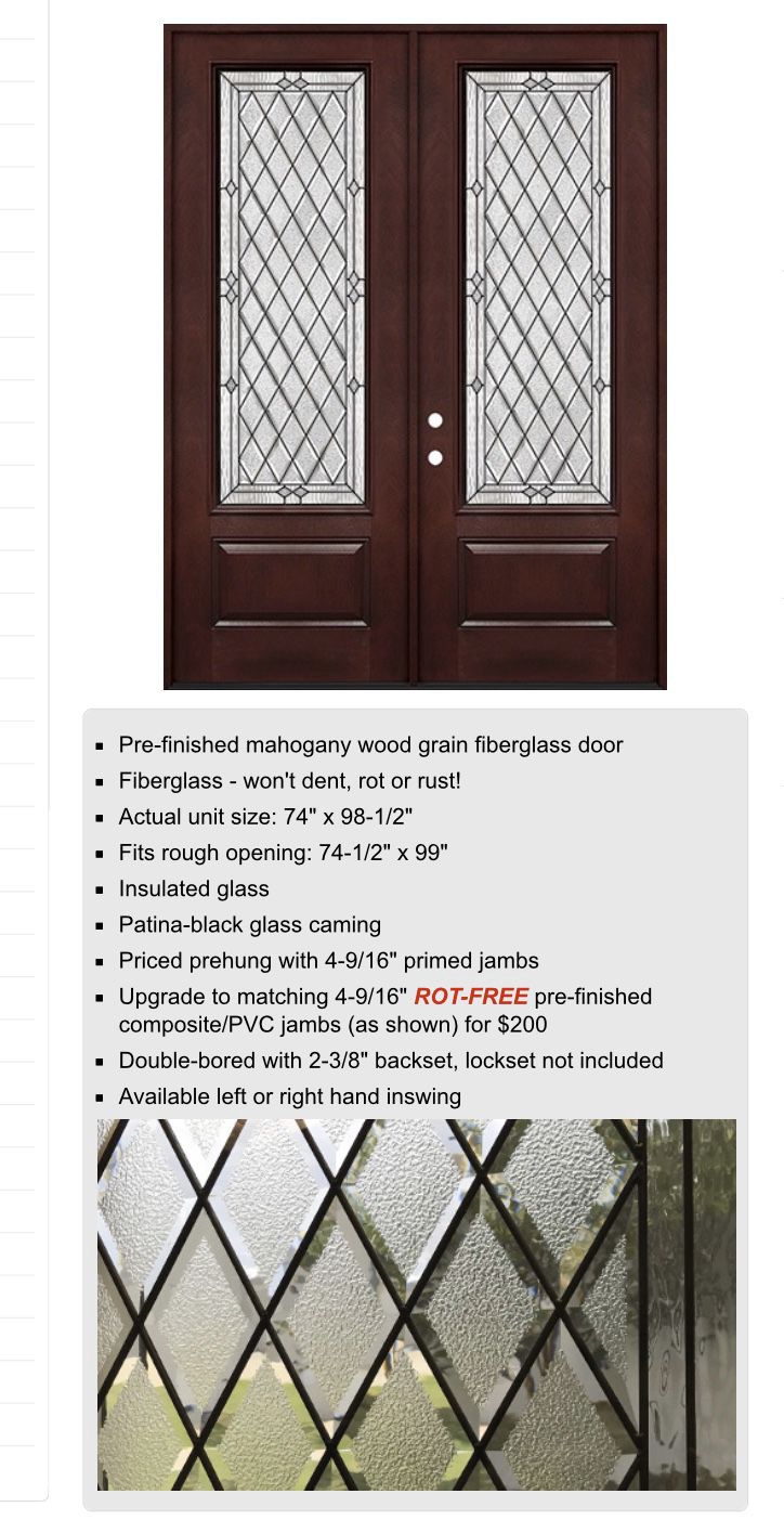 Front Entry Double Door - fiberglass, diamond, 8’0” tall 3/4 prefinished $1,300 OBO