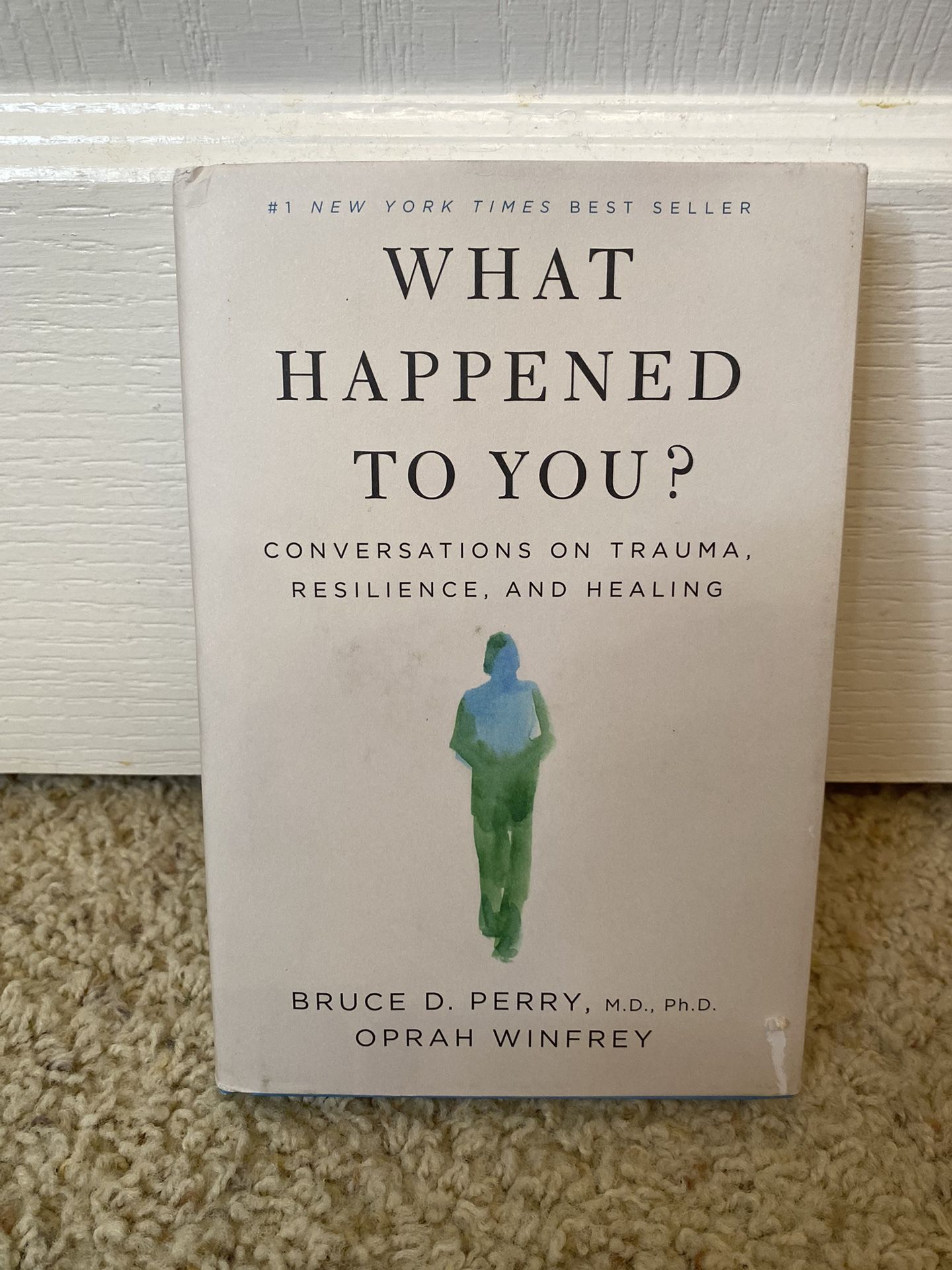 What Happened to You? by Bruce D. Perry and Oprah Winfrey