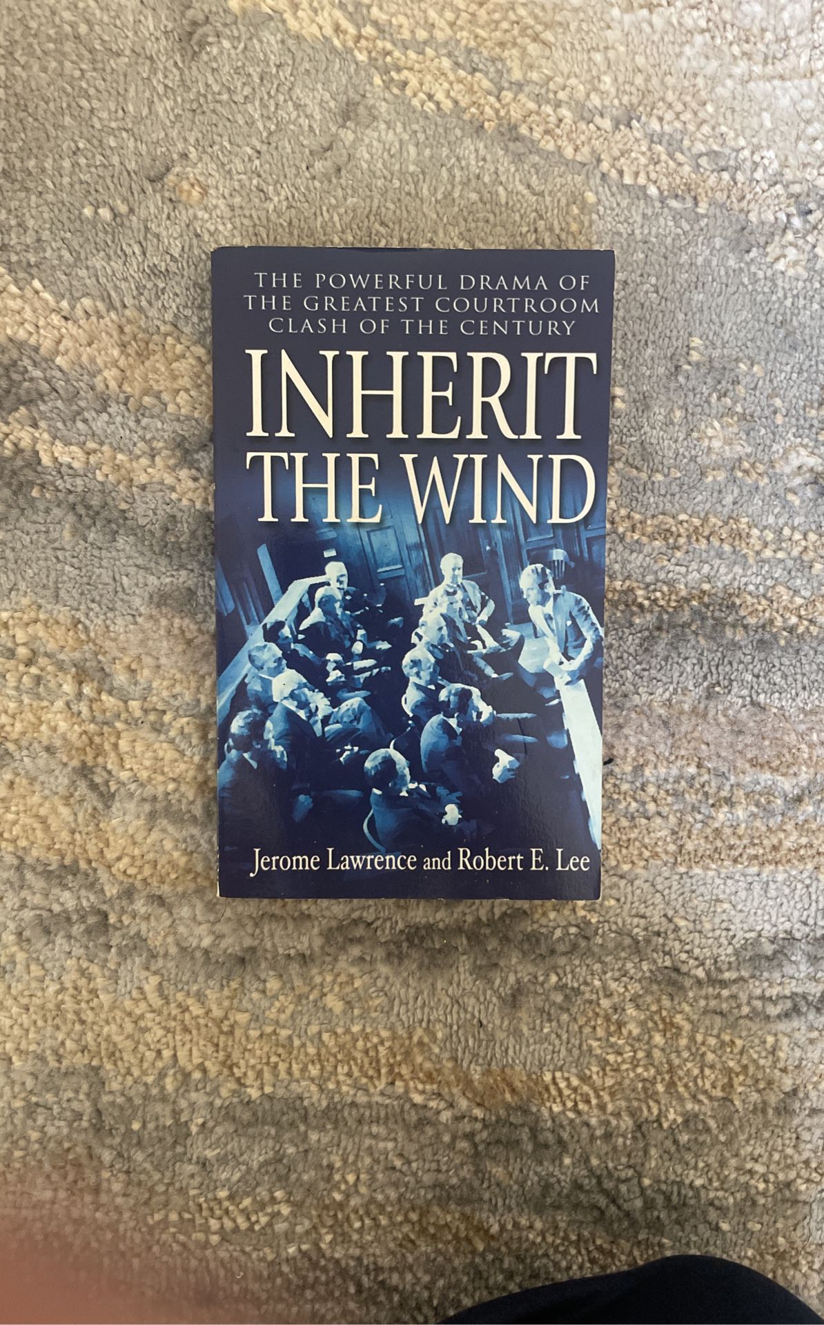 Inherit The Wind By Jerome Lawrence And Robert E. Lee