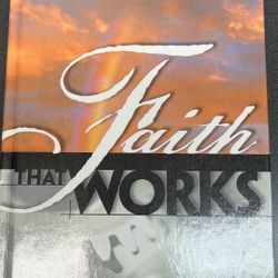 Faith That Works Devotional By Morris L. Venden