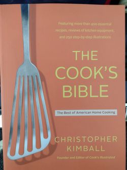 The Cook's Bible Cookbook by Christopher Kimball