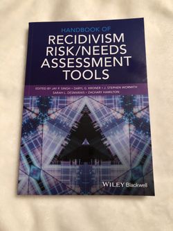 Handbook Of Recidivism Risk Needs Assessment Tools Textbook 