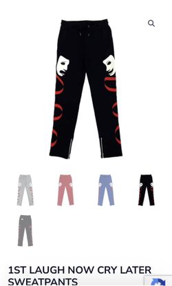 1st laugh now cry later sweatpants