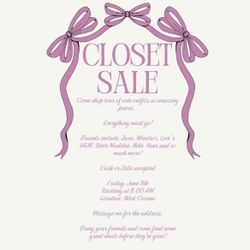 Closet Sale • Friday, June 5th • Covina 